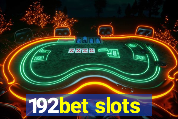 192bet slots