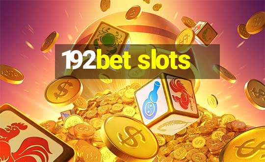 192bet slots