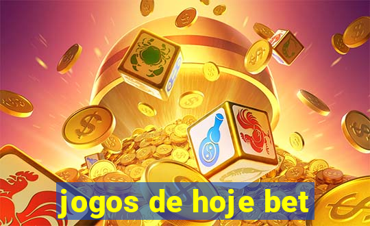 jogos de hoje bet