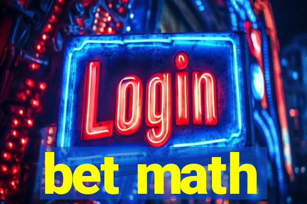 bet math