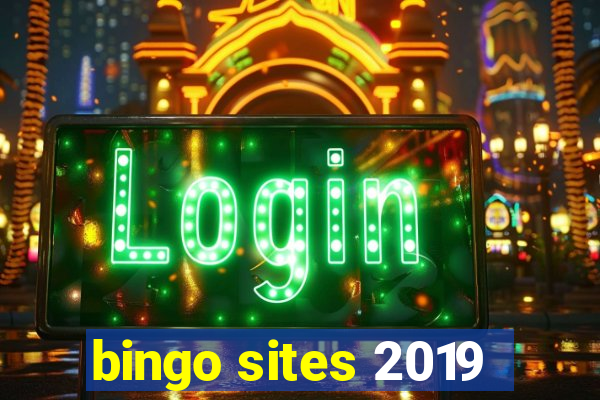 bingo sites 2019