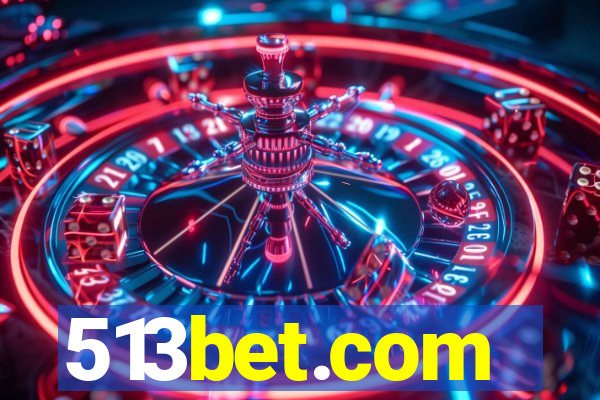 513bet.com