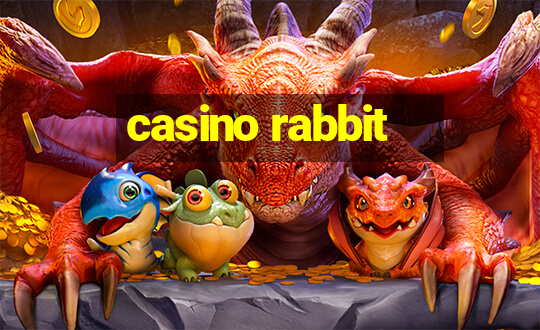 casino rabbit