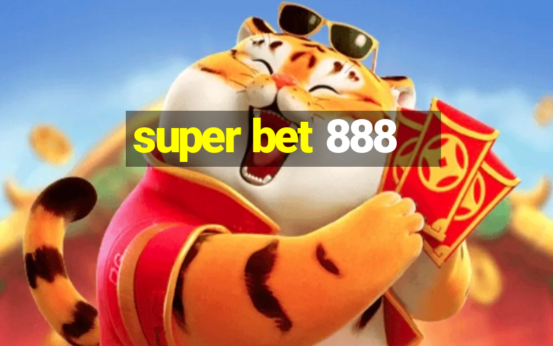 super bet 888