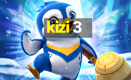 kizi 3