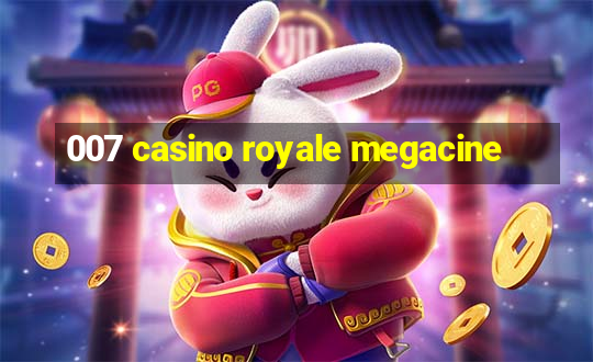 007 casino royale megacine