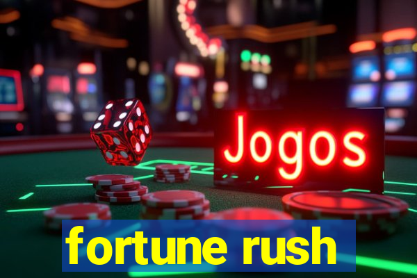 fortune rush