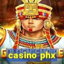 casino phx