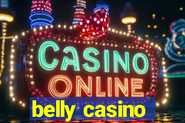 belly casino