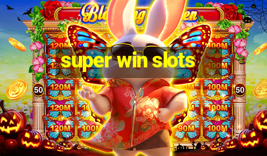 super win slots