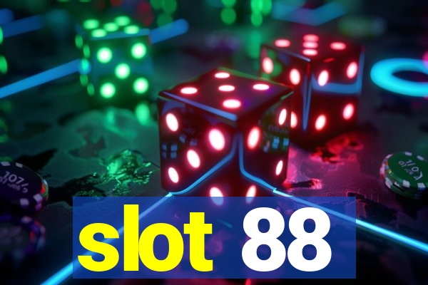 slot 88