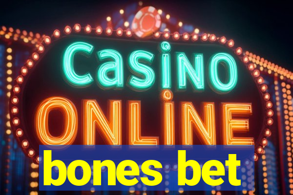 bones bet