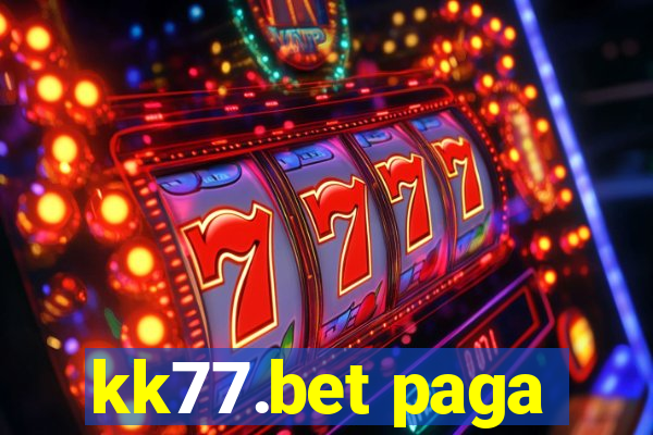 kk77.bet paga