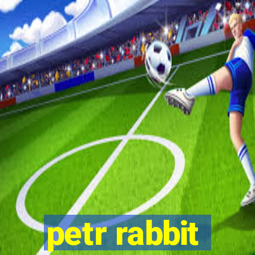 petr rabbit