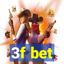 3f bet