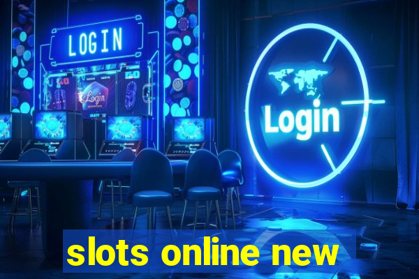 slots online new