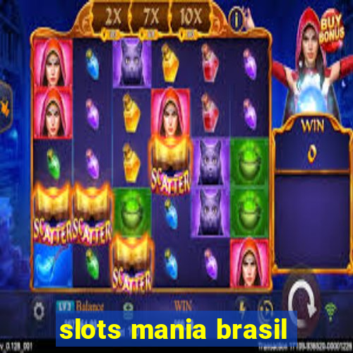 slots mania brasil