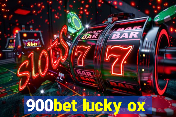 900bet lucky ox