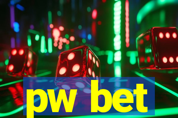 pw bet