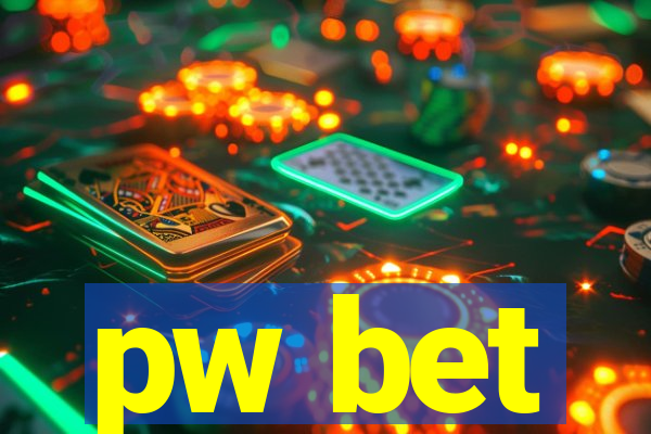 pw bet