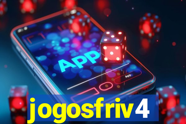 jogosfriv4