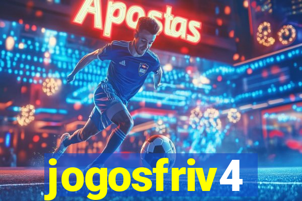 jogosfriv4