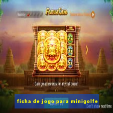 ficha de jogo para minigolfe