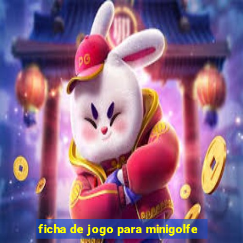 ficha de jogo para minigolfe