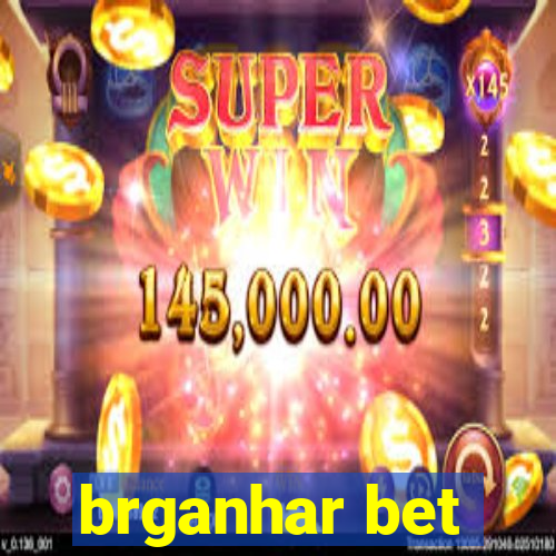 brganhar bet