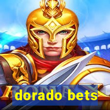 dorado bets