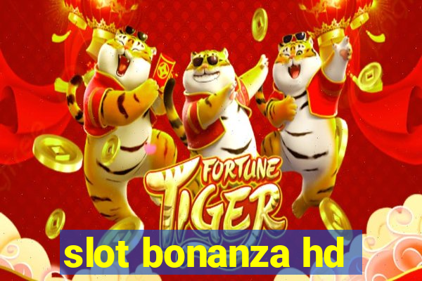 slot bonanza hd