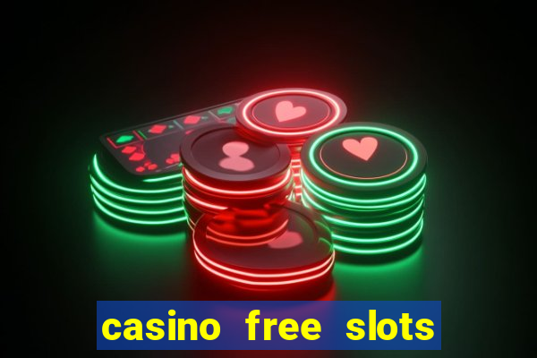 casino free slots for fun