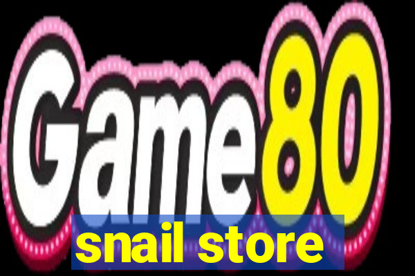 snail store