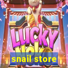 snail store