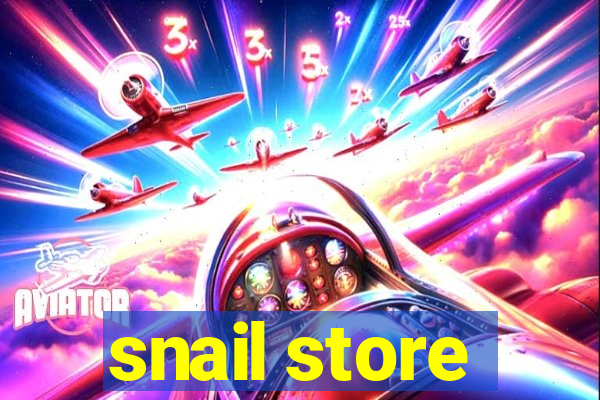 snail store