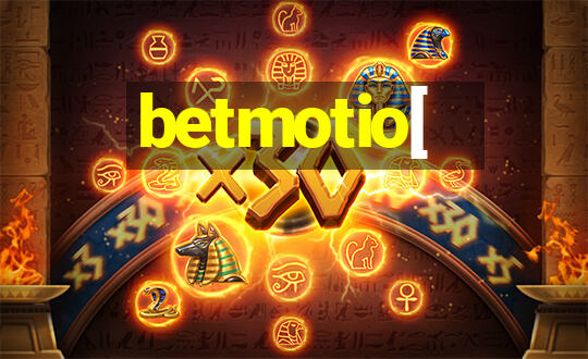 betmotio[