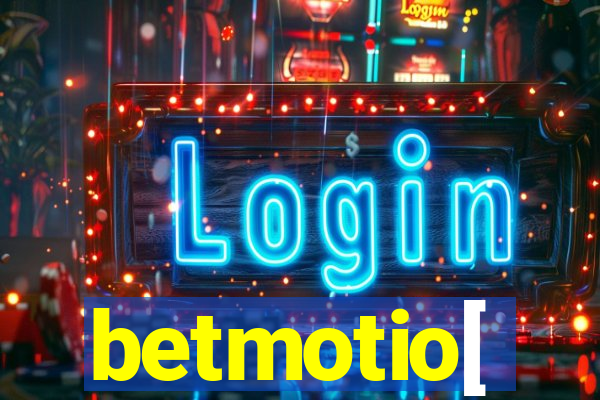 betmotio[