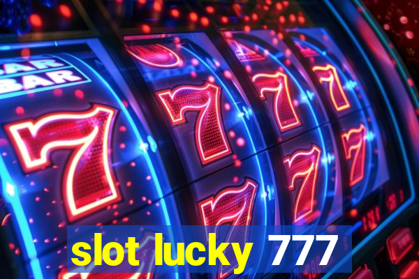 slot lucky 777