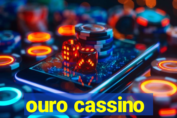 ouro cassino