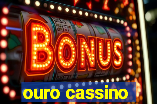 ouro cassino