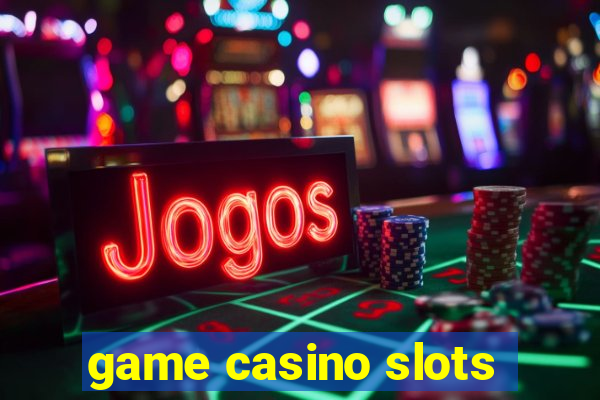 game casino slots