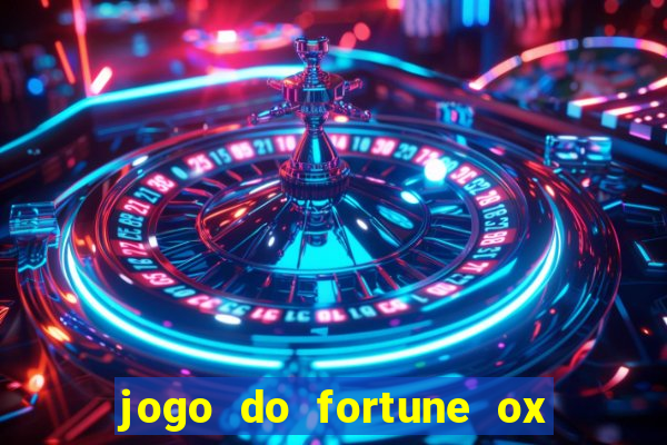 jogo do fortune ox demo grátis