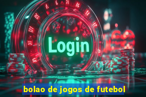 bolao de jogos de futebol