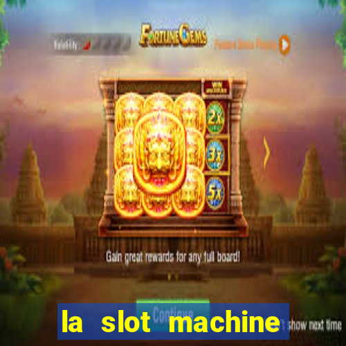 la slot machine legacy of dead