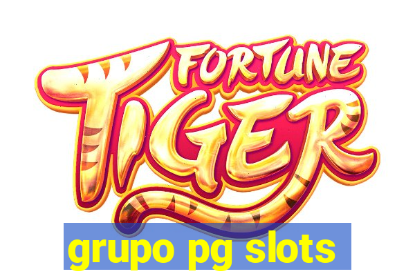 grupo pg slots