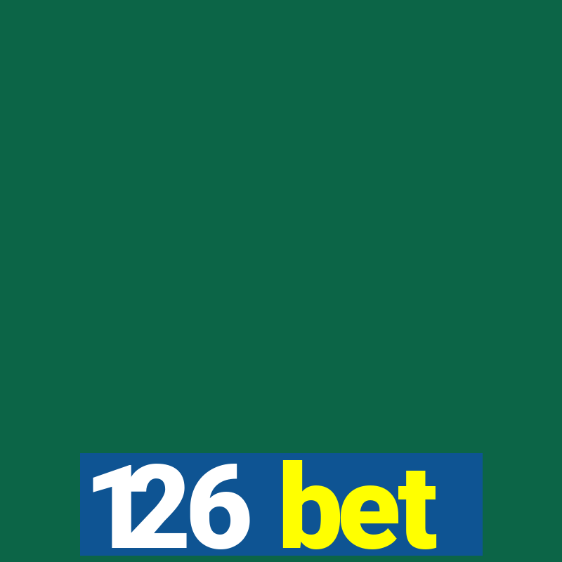 126 bet