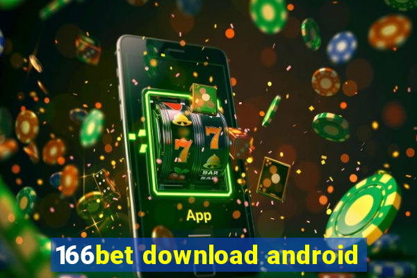 166bet download android