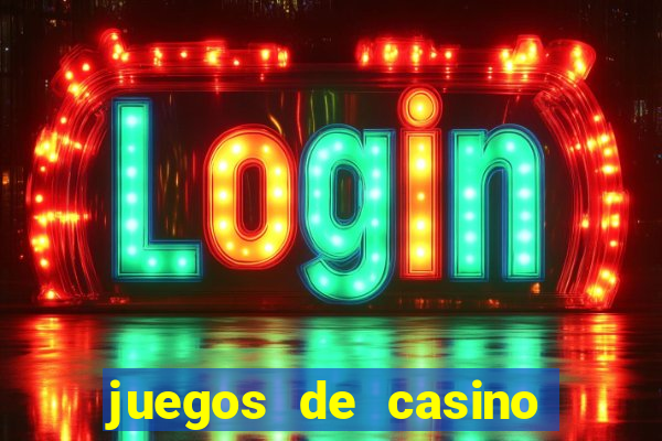 juegos de casino gratis tragamonedas descargar