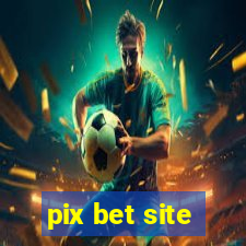 pix bet site