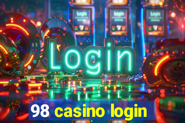 98 casino login